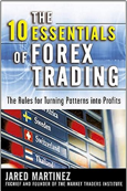 The 10 Essentials of Forex Trading